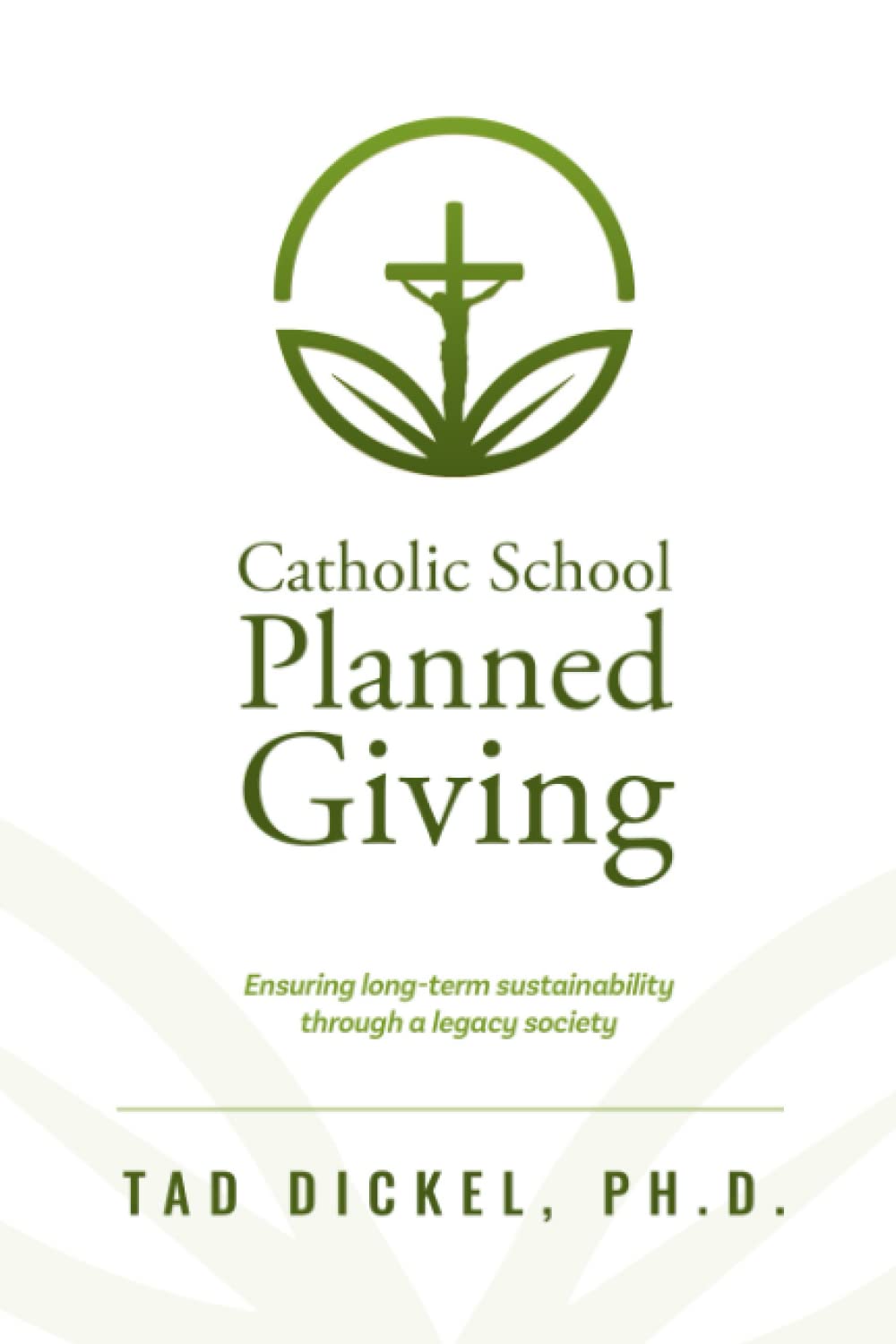 Cover of Catholic School Planned Giving